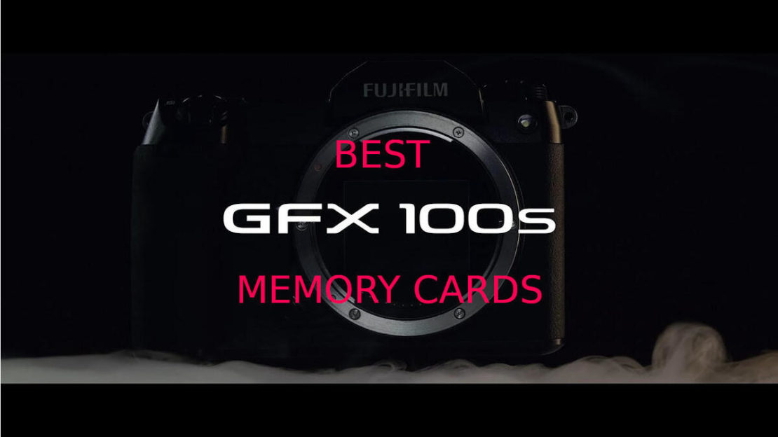 Best Memory Cards For Fujifilm Gfx 100s Best Camera News 4533